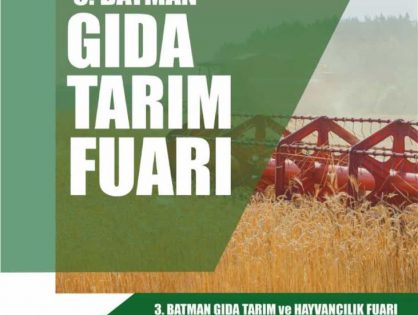 3. Batman Gıda Tarım ve Hayvancılık Fuarı 17- 20 Ekim Tarihinde Tarım ve Orman Bakanı'nın katılımıyla Gerçekleşecektir.