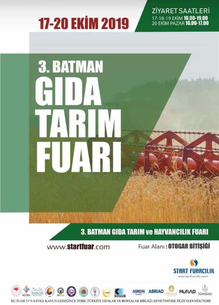 3. Batman Gıda Tarım ve Hayvancılık Fuarı 17- 20 Ekim Tarihinde Tarım ve Orman Bakanı'nın katılımıyla Gerçekleşecektir.