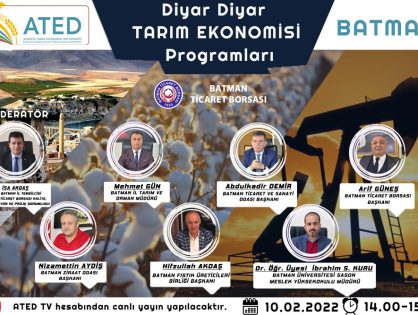 Diyar Diyar Tarım Ekonomisi Batman Paneli Gerçekleşti. 10/02/2022